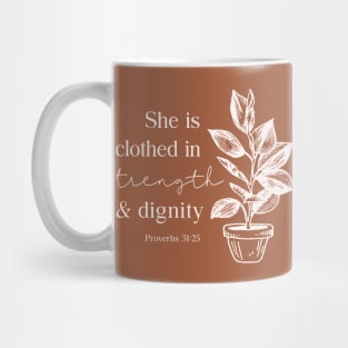 Clothed in Strength and Dignity Mug